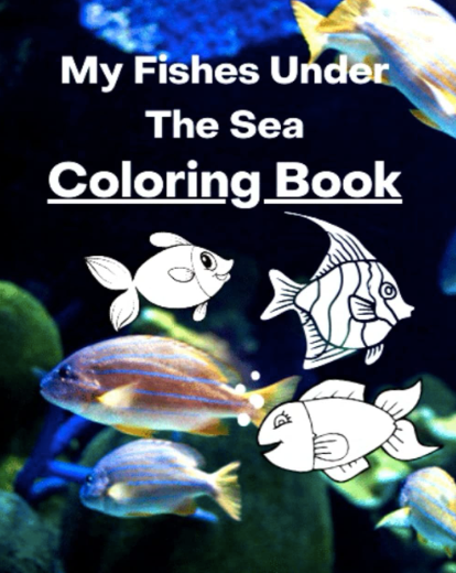 My Fishes Under The Sea Coloring Book